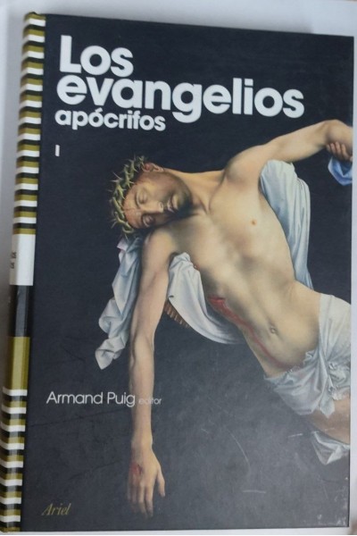 Los Evangelios apócrifos. Volumen I
